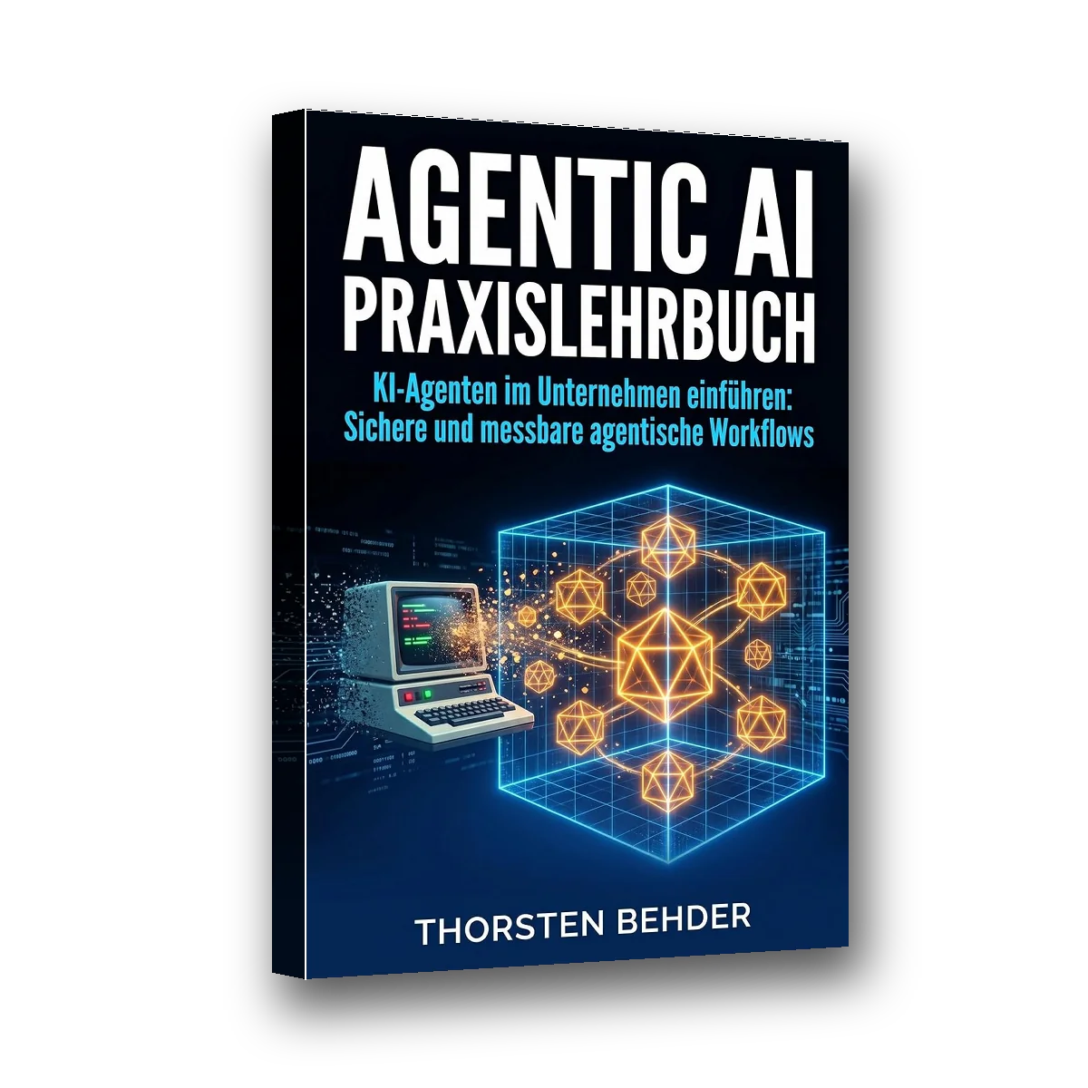 Buch: Agentic AI Praxislehrbuch